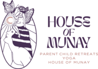 House of Munay – Yoga Retreats